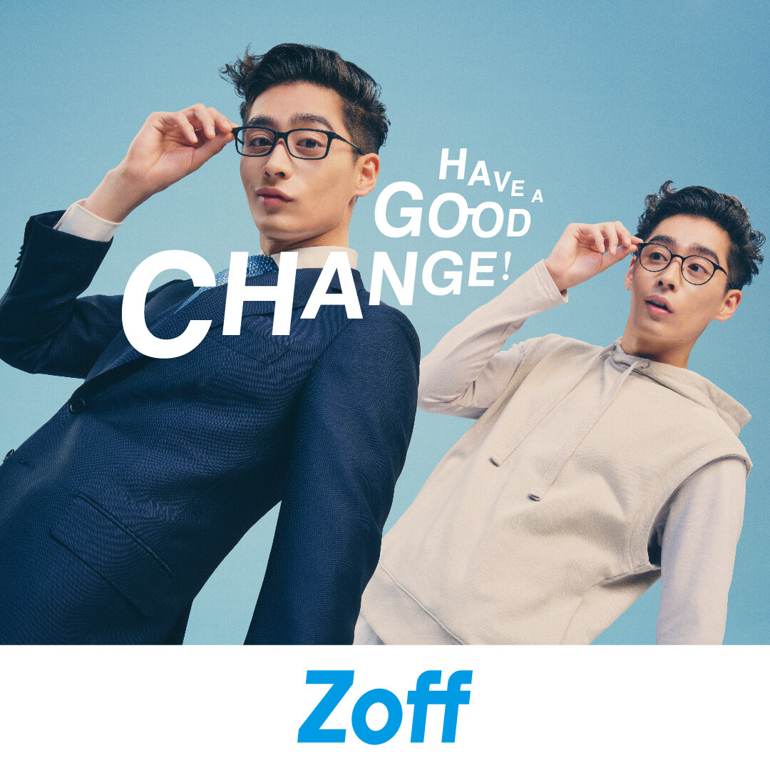 春・新生活はZoffで「HAVE A GOOD CHANGE」