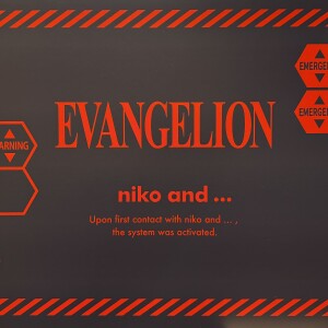 niko and...✖️EVANGELION